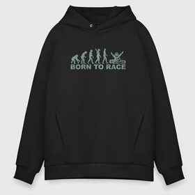 Мужское худи Oversize хлопок с принтом BORN TO RACE в Рязани, френч-терри — 70% хлопок, 30% полиэстер. Мягкий теплый начес внутри —100% хлопок | боковые карманы, эластичные манжеты и нижняя кромка, капюшон на магнитной кнопке | karting | автомобили | вождение | гонки | картинг | машины | рэйсинг | экстрим | экстримальныйспорт