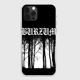 Чехол для iPhone 12 Pro с принтом Burzum в Рязани, силикон | область печати: задняя сторона чехла, без боковых панелей | burzum | ghotic | варг викернес | мрак | тьма