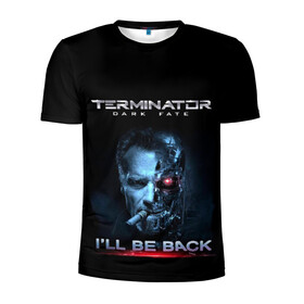 Мужская футболка 3D спортивная с принтом Terminator Dark Fate в Рязани, 100% полиэстер с улучшенными характеристиками | приталенный силуэт, круглая горловина, широкие плечи, сужается к линии бедра | Тематика изображения на принте: dark fate | ill be back | terminator | арнольд шварценеггер | киборг | надпись | темные судьбы | терминатор | терминатор 2019 | терминатор темные судьбы | фильм | шварцнегер