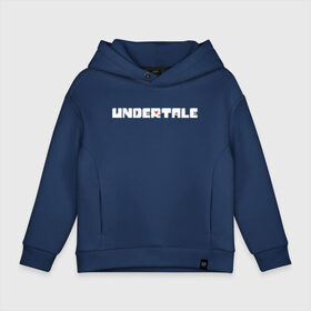 Детское худи Oversize хлопок с принтом UNDERTALE в Рязани, френч-терри — 70% хлопок, 30% полиэстер. Мягкий теплый начес внутри —100% хлопок | боковые карманы, эластичные манжеты и нижняя кромка, капюшон на магнитной кнопке | asriel dreemurr | chara | frisk | sans | undertale | азриэль дримурр | андертейл | андрайн | гастер | меттатон | санс | фриск | чара