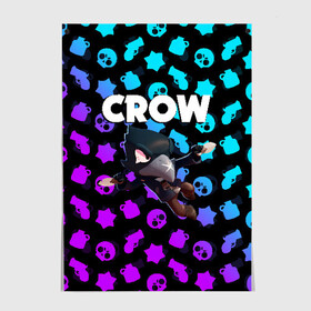 Постер с принтом BRAWL STARS CROW в Рязани, 100% бумага
 | бумага, плотность 150 мг. Матовая, но за счет высокого коэффициента гладкости имеет небольшой блеск и дает на свету блики, но в отличии от глянцевой бумаги не покрыта лаком | brawl stars | bull | colt | crow | leon | stars | берли | бо | брок | ворон | джесси | динамайк | дэррил | кольт | леон | мортис | нита | пайпер | пенни | поко | пэм | рикошет | спайк | фрэнк | шелли | эль примо