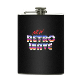 Фляга с принтом New Retro Wave в Рязани, металлический корпус | емкость 0,22 л, размер 125 х 94 мм. Виниловая наклейка запечатывается полностью | 80 | cyber | game | hotline | hotlinemiami | maiami | music | outrun | retro | retrowave | synth | synthwave | игра | кибер | ретро