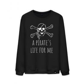 Мужской свитшот хлопок с принтом A pirate`s life for me в Рязани, 100% хлопок |  | a pirates life for me | jolly roger | pirate | skull | веселый роджер | пират | пиратская жизнь | пираты | череп | череп и кости