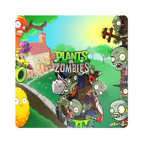 Магнит виниловый Квадрат с принтом PLANTS VS. ZOMBIES в Рязани, полимерный материал с магнитным слоем | размер 9*9 см, закругленные углы | garden warfare | plants | plants vs. zombies | plants vs. zombies: garden warfare | popcap | zombies | кактус | картошка | подсолнух | растения против зомби | сад