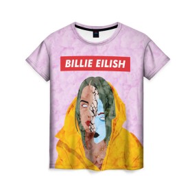 Женская футболка 3D с принтом BILLIE EILISH в Рязани, 100% полиэфир ( синтетическое хлопкоподобное полотно) | прямой крой, круглый вырез горловины, длина до линии бедер | bad guy | billie | eilish | ocean eyes | айлиш | билли | девушка | певица | эйлиш