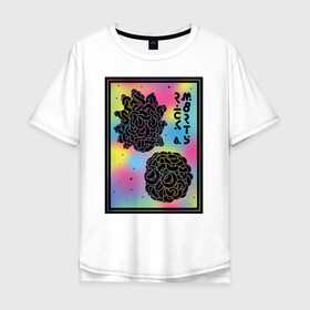 Мужская футболка хлопок Oversize с принтом Psychedelic Rick and Morty в Рязани, 100% хлопок | свободный крой, круглый ворот, “спинка” длиннее передней части | cn_1952875_019061 | dsgnosadchaya | psychedelic | rick  morty | vdosadir | джастин ройланд | дэн хармон | миссикс | плюмбус | рик и морти