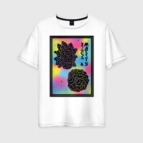 Женская футболка хлопок Oversize с принтом Psychedelic Rick and Morty в Рязани, 100% хлопок | свободный крой, круглый ворот, спущенный рукав, длина до линии бедер
 | cn_1952875_019061 | dsgnosadchaya | psychedelic | rick  morty | vdosadir | джастин ройланд | дэн хармон | миссикс | плюмбус | рик и морти