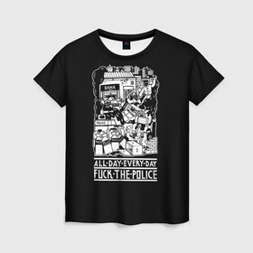 Женская футболка 3D с принтом Fuck the police в Рязани, 100% полиэфир ( синтетическое хлопкоподобное полотно) | прямой крой, круглый вырез горловины, длина до линии бедер | hooligan | police | протест
