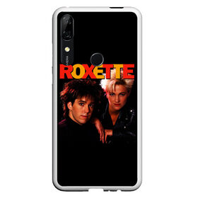 Чехол для Honor P Smart Z с принтом Roxette в Рязани, Силикон | Область печати: задняя сторона чехла, без боковых панелей | Тематика изображения на принте: pop | rock | roxette | мари фредрикссон | пер гессле | поп | поп рок. евро поп | рок | роксет | роксэт