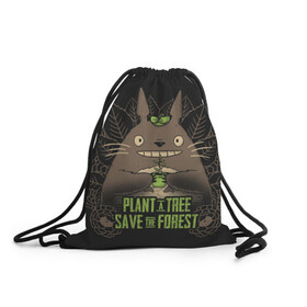 Рюкзак-мешок 3D с принтом Plant a tree Save the forest в Рязани, 100% полиэстер | плотность ткани — 200 г/м2, размер — 35 х 45 см; лямки — толстые шнурки, застежка на шнуровке, без карманов и подкладки | anime | hayao miyazaki | japanese | meme | miyazaki | piano | studio ghibli | tokyo | totoro | гибли | котобус | мой | сосед | сусуватари | тонари | тоторо | хаяо миядзаки