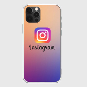 Чехол для iPhone 12 Pro Max с принтом ИНСТАГРАМ в Рязани, Силикон |  | Тематика изображения на принте: insta | instagram | instagramm | social | видео | инста | инстаграм | инстаграмм | приложение | социальная сеть | фото