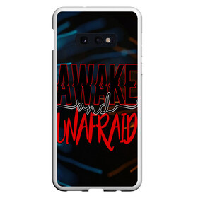 Чехол для Samsung S10E с принтом Awake unafraid в Рязани, Силикон | Область печати: задняя сторона чехла, без боковых панелей | alive | awake | look | my chemical | rok | romance | sunshine | unafraid