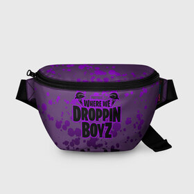 Поясная сумка 3D с принтом Droppin Boys в Рязани, 100% полиэстер | плотная ткань, ремень с регулируемой длиной, внутри несколько карманов для мелочей, основное отделение и карман с обратной стороны сумки застегиваются на молнию | battle | fortnite | funny | kills | royale | save | season | the | twitch | world | битва | борьба | зомби | королевская | оружие | скины | стратегия | фортнайт