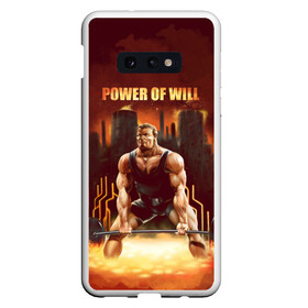 Чехол для Samsung S10E с принтом Power of will в Рязани, Силикон | Область печати: задняя сторона чехла, без боковых панелей | power | powerlifting | sport | strength | weightlifting | бодибилдинг | качок | пауэрлифтинг | сила | спорт