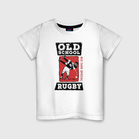 Детская футболка хлопок с принтом Old School Rugby в Рязани, 100% хлопок | круглый вырез горловины, полуприлегающий силуэт, длина до линии бедер | rugby | регби | спорт | футбол