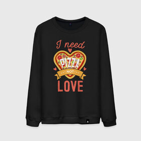 Мужской свитшот хлопок с принтом i need pizza not love в Рязани, 100% хлопок |  | 14 февраля | антивалентин | день святого  валентина | любовь | подарок