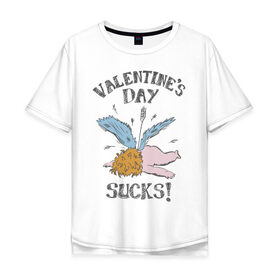 Мужская футболка хлопок Oversize с принтом Valentines day sucks! в Рязани, 100% хлопок | свободный крой, круглый ворот, “спинка” длиннее передней части | 14 февраля | антивалентин | день святого  валентина | любовь | подарок