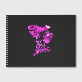 Альбом для рисования с принтом Get Jinxed в Рязани, 100% бумага
 | матовая бумага, плотность 200 мг. | jinx | kda | league | lol | moba | pentakill | riot | rise | rus | skins | варвик | варус | воин | легенд | лига | лол | маг | стрелок | танк | чемпион