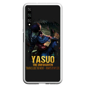 Чехол для Honor 20 с принтом Yasuo в Рязани, Силикон | Область печати: задняя сторона чехла, без боковых панелей | Тематика изображения на принте: jinx | kda | league | lol | moba | pentakill | riot | rise | rus | skins | варвик | варус | воин | легенд | лига | лол | маг | стрелок | танк | чемпион