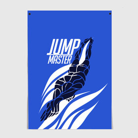 Постер с принтом Jump master в Рязани, 100% бумага
 | бумага, плотность 150 мг. Матовая, но за счет высокого коэффициента гладкости имеет небольшой блеск и дает на свету блики, но в отличии от глянцевой бумаги не покрыта лаком | cliff diving | dive | diving | swimming | плавание | прыжки в воду | спорт