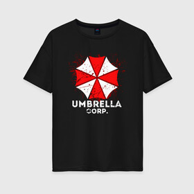 Женская футболка хлопок Oversize с принтом UMBRELLA CORP в Рязани, 100% хлопок | свободный крой, круглый ворот, спущенный рукав, длина до линии бедер
 | ada wong | biohazard | leon | nemesis | project resistance | raccoon city | re2 | resident evil 2 | rpd | stars | umbrella | ада вонг | амбрелла | немесис | ужасы