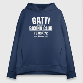 Женское худи Oversize хлопок с принтом Gatti Boxing Club в Рязани, френч-терри — 70% хлопок, 30% полиэстер. Мягкий теплый начес внутри —100% хлопок | боковые карманы, эластичные манжеты и нижняя кромка, капюшон на магнитной кнопке | arturo gatti | arturo thunder gatti | gatti | thunder | артуро гатти | гатти