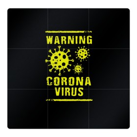 Магнитный плакат 3Х3 с принтом Warning Corona Virus в Рязани, Полимерный материал с магнитным слоем | 9 деталей размером 9*9 см | 2019 | 2019 ncov | 2020 | corona | coronavirus | market | ncov | pneumonia | seafood | virus | warning | wuhan | вирус | внимание | китай | коронавирус | осторожно | ухань | уханьский коронавирус | штамм