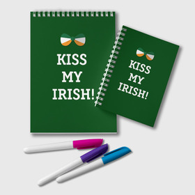 Блокнот с принтом Kiss my Irish в Рязани, 100% бумага | 48 листов, плотность листов — 60 г/м2, плотность картонной обложки — 250 г/м2. Листы скреплены удобной пружинной спиралью. Цвет линий — светло-серый
 | Тематика изображения на принте: британия | день святого патрика | золото | ирландия