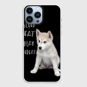 Чехол для iPhone 13 Pro Max с принтом Sleep Eat Play Repeat (Хаски) в Рязани,  |  | Тематика изображения на принте: dog | husky | puppy | siberian husky | sleep eat play repeat | белая собака | белый щенок | ездовая собака | кружка | лайка | лайка щенок | подушка | сибирский хаски | собака | собачья жизнь | сумка | термокружка | фартук