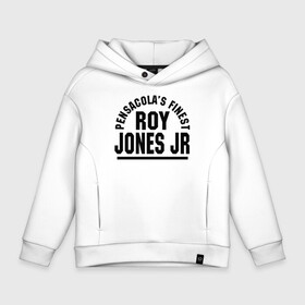 Детское худи Oversize хлопок с принтом Roy Jones Jr. в Рязани, френч-терри — 70% хлопок, 30% полиэстер. Мягкий теплый начес внутри —100% хлопок | боковые карманы, эластичные манжеты и нижняя кромка, капюшон на магнитной кнопке | captain hook | roy jones | roy levesta jones | бокс | капитан хук | рой джонс