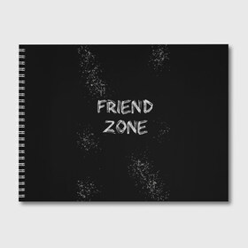 Альбом для рисования с принтом FRIEND ZONE в Рязани, 100% бумага
 | матовая бумага, плотность 200 мг. | Тематика изображения на принте: friend | zone | белая | девушка | девушке | другу | друзья | звезды | зона | любимой | люблю | минимализм | надпись | не | отношения | парень | парню | подарок | подруге | подружке | просто | только | френд