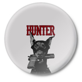 Значок с принтом HUNTER в Рязани,  металл | круглая форма, металлическая застежка в виде булавки | 