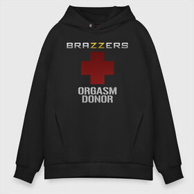 Мужское худи Oversize хлопок с принтом Brazzers orgasm donor в Рязани, френч-терри — 70% хлопок, 30% полиэстер. Мягкий теплый начес внутри —100% хлопок | боковые карманы, эластичные манжеты и нижняя кромка, капюшон на магнитной кнопке | Тематика изображения на принте: brazzers | milf | ананизм | бразерс | браззерс | братья | донор | звезда | милф | мо | надпись | прик