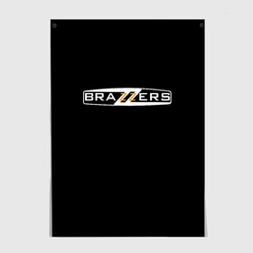 Постер с принтом BRAZZERS в Рязани, 100% бумага
 | бумага, плотность 150 мг. Матовая, но за счет высокого коэффициента гладкости имеет небольшой блеск и дает на свету блики, но в отличии от глянцевой бумаги не покрыта лаком | brand | brazzers | fake taxi | faketaxi | hub | mode | playboy | бразерс | бренд | мода | фейк такси