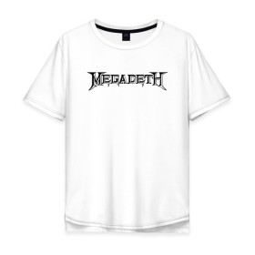 Мужская футболка хлопок Oversize с принтом Megadeth в Рязани, 100% хлопок | свободный крой, круглый ворот, “спинка” длиннее передней части | dave mustaine | megadeth | music | rock | дирк вербурен | дэвид эллефсон | дэйв мастейн | кико лоурейро | мегадеф | музыка | рок | трэш метал | хард рок | хеви метал