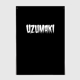 Постер с принтом Uzumaki, Junji Ito в Рязани, 100% бумага
 | бумага, плотность 150 мг. Матовая, но за счет высокого коэффициента гладкости имеет небольшой блеск и дает на свету блики, но в отличии от глянцевой бумаги не покрыта лаком | Тематика изображения на принте: azami kurotani | horror | junji ito | junji ito collection | kirie | soichi | souichi | tomie | uzumaki | аниме | дзюндзи ито | кириэ | манга | сюити | томиэ | ужасы | узумаки