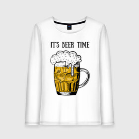 Женский лонгслив хлопок с принтом Its beer time в Рязани, 100% хлопок |  | beer | beer time | its beer time | надпись