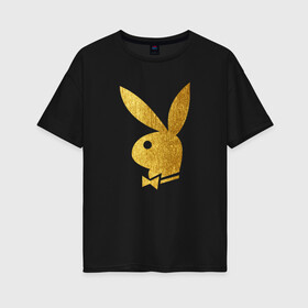 Женская футболка хлопок Oversize с принтом PLAYBOY GOLD в Рязани, 100% хлопок | свободный крой, круглый ворот, спущенный рукав, длина до линии бедер
 | brand | brazzers | fake taxi | faketaxi | hub | mode | playboy | бразерс | бренд | мода | фейк такси