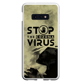 Чехол для Samsung S10E с принтом Stop the Coronavirus в Рязани, Силикон | Область печати: задняя сторона чехла, без боковых панелей | Тематика изображения на принте: 2019   ncov | coronavirus | covid | covid 19 | ncov | virus | арт | биологическая опасность | болезнь | вирус | знак | карантин | корона | коронавирус | короновирус | мем | мой руки | оставайся дома | пандемия | помой руки