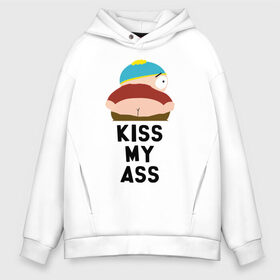 Мужское худи Oversize хлопок с принтом KISS MY ASS в Рязани, френч-терри — 70% хлопок, 30% полиэстер. Мягкий теплый начес внутри —100% хлопок | боковые карманы, эластичные манжеты и нижняя кромка, капюшон на магнитной кнопке | Тематика изображения на принте: cartman | kenny | park | south | southpark | картман | кенни | мульт | мультик | парк | персонаж | персонажи | сериал | южный