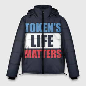 Мужская зимняя куртка 3D с принтом TOKENS LIFE MATTERS в Рязани, верх — 100% полиэстер; подкладка — 100% полиэстер; утеплитель — 100% полиэстер | длина ниже бедра, свободный силуэт Оверсайз. Есть воротник-стойка, отстегивающийся капюшон и ветрозащитная планка. 

Боковые карманы с листочкой на кнопках и внутренний карман на молнии. | Тематика изображения на принте: cartman | kenny | park | south | southpark | картман | кенни | мульт | мультик | парк | персонаж | персонажи | сериал | южный