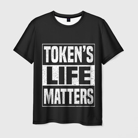 Мужская футболка 3D с принтом TOKENS LIFE MATTERS в Рязани, 100% полиэфир | прямой крой, круглый вырез горловины, длина до линии бедер | cartman | kenny | park | south | southpark | картман | кенни | мульт | мультик | парк | персонаж | персонажи | сериал | южный