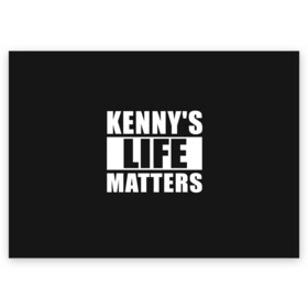 Поздравительная открытка с принтом KENNYS LIFE MATTERS в Рязани, 100% бумага | плотность бумаги 280 г/м2, матовая, на обратной стороне линовка и место для марки
 | Тематика изображения на принте: cartman | kenny | park | south | southpark | картман | кенни | мульт | мультик | парк | персонаж | персонажи | сериал | южный