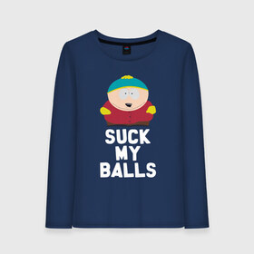 Женский лонгслив хлопок с принтом Suck My Balls в Рязани, 100% хлопок |  | cartman | kenny | park | south | southpark | картман | кенни | мульт | мультик | парк | персонаж | персонажи | сериал | южный