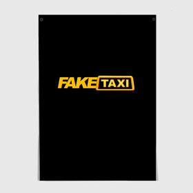 Постер с принтом Fake Taxi в Рязани, 100% бумага
 | бумага, плотность 150 мг. Матовая, но за счет высокого коэффициента гладкости имеет небольшой блеск и дает на свету блики, но в отличии от глянцевой бумаги не покрыта лаком | fake taxi | faketaxi | taxi | такси | таксист | фейк такси | фейковое такси | фейктакси