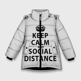 Зимняя куртка для девочек 3D с принтом Keep Calm And Social Distance в Рязани, ткань верха — 100% полиэстер; подклад — 100% полиэстер, утеплитель — 100% полиэстер. | длина ниже бедра, удлиненная спинка, воротник стойка и отстегивающийся капюшон. Есть боковые карманы с листочкой на кнопках, утяжки по низу изделия и внутренний карман на молнии. 

Предусмотрены светоотражающий принт на спинке, радужный светоотражающий элемент на пуллере молнии и на резинке для утяжки. | Тематика изображения на принте: 2019 | biohazard | calm | china | coronavirus | covid 19 | inc | keep | ncov | ncov19 | ncov2019 | plague | survivor | virus | warning | вирус | дистанцию | коронавирус | соблюдай