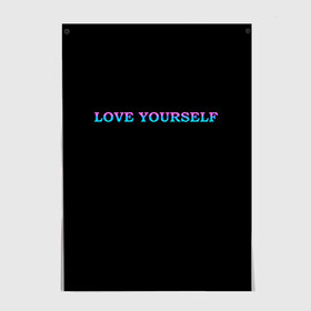 Постер с принтом Love Yourself в Рязани, 100% бумага
 | бумага, плотность 150 мг. Матовая, но за счет высокого коэффициента гладкости имеет небольшой блеск и дает на свету блики, но в отличии от глянцевой бумаги не покрыта лаком | bts | love | love yourself | бтс | музыка