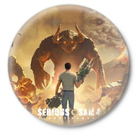 Значок с принтом Serious Sam 4 в Рязани,  металл | круглая форма, металлическая застежка в виде булавки | Тематика изображения на принте: croteam | devolver | digital | games | planet | sam | serious | игры | крутой | планета | сэм