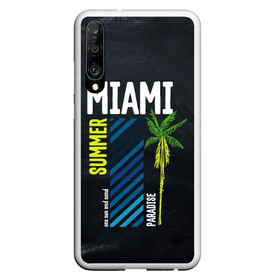 Чехол для Honor P30 с принтом Summer Miami в Рязани, Силикон | Область печати: задняя сторона чехла, без боковых панелей | paradise | summer | летняя | лето | майами | маями | пальмы | рай