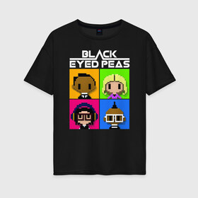 Женская футболка хлопок Oversize с принтом BEP в Рязани, 100% хлопок | свободный крой, круглый ворот, спущенный рукав, длина до линии бедер
 | apl de ap | bep | black eyed peas | taboo | the black eyed peas | will i am | данс поп | поп | хип хоп